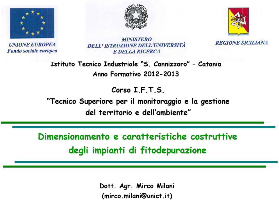 Tecnico Superiore per il monitoraggio e la gestione del territorio e dell