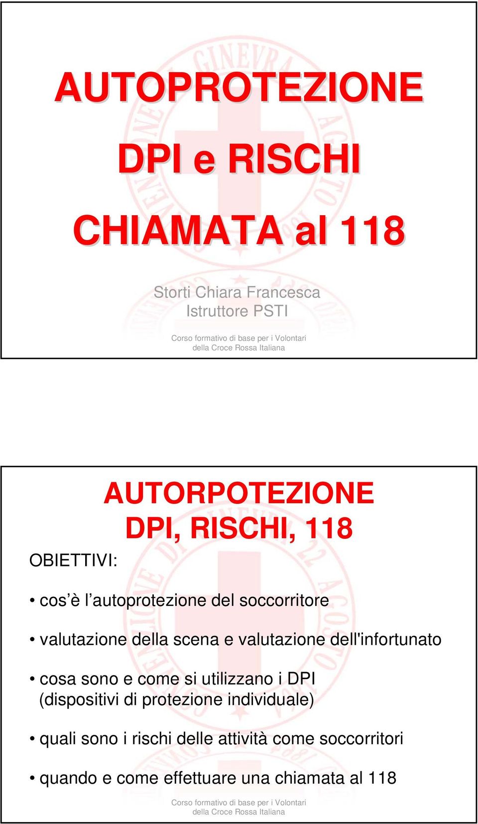 valutazione dell'infortunato cosa sono e come si utilizzano i DPI (dispositivi di protezione