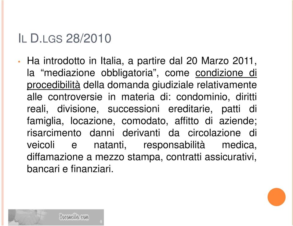 divisione, successioni ereditarie, patti di famiglia, locazione, comodato, affitto di aziende; risarcimento danni