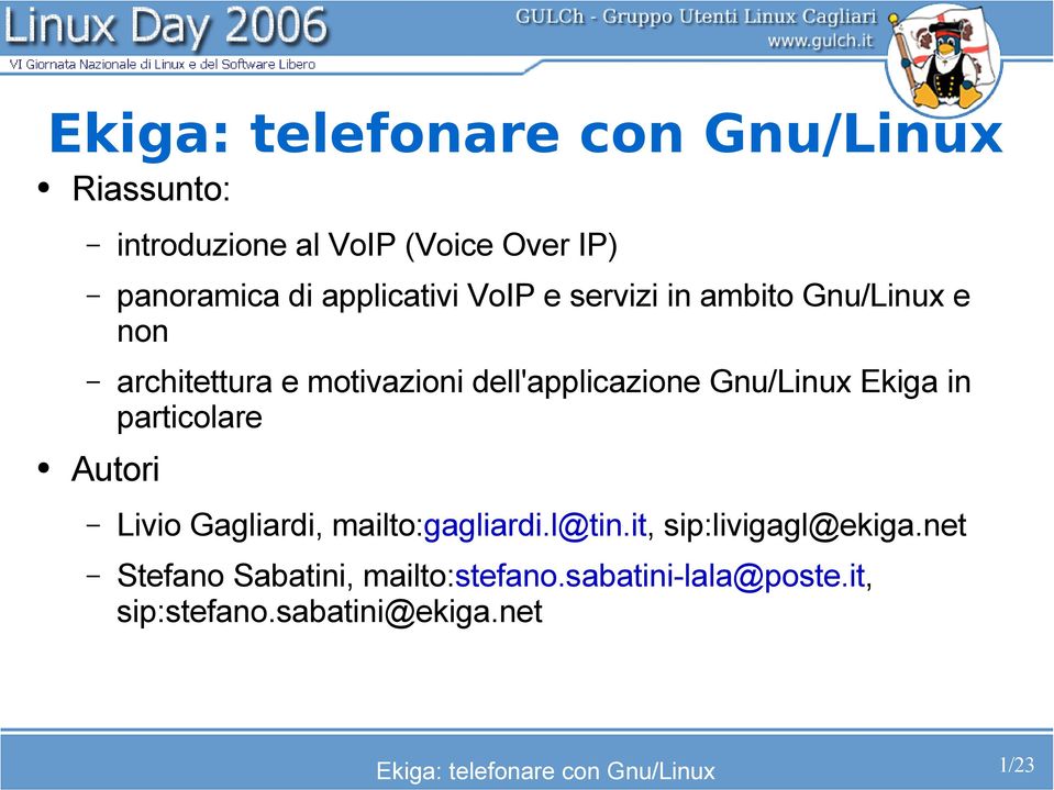particolare Autori Livio Gagliardi, mailto:gagliardi.l@tin.it, sip:livigagl@ekiga.