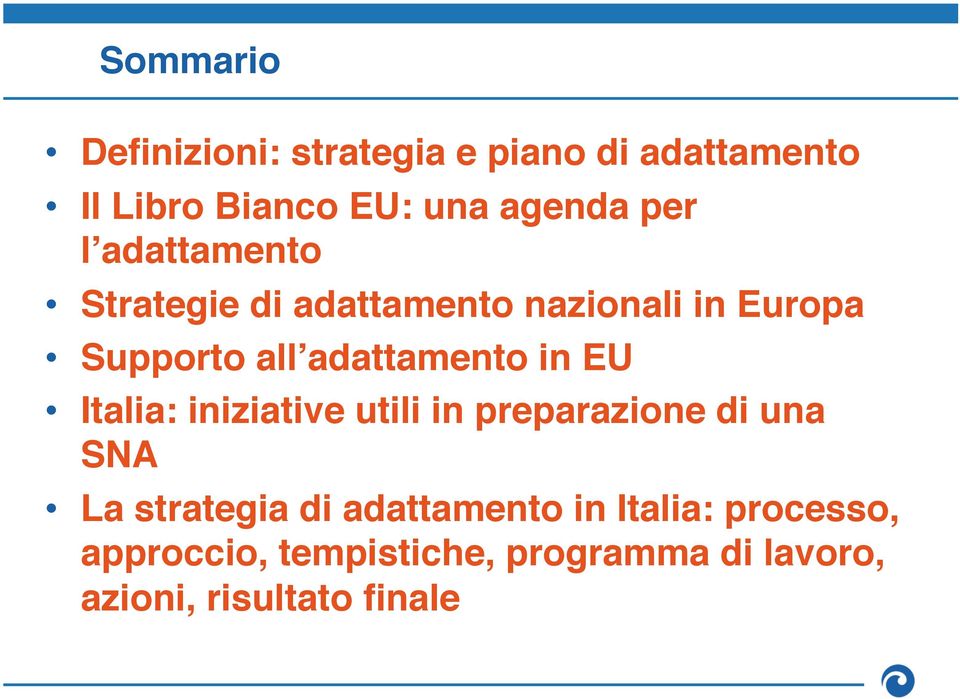 Strategie di adattamento nazionali in Europa! Supporto all adattamento in EU!