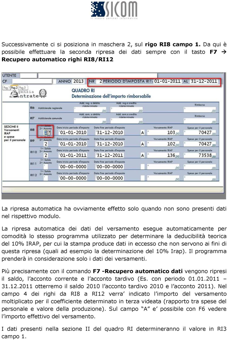 rispettivo modulo.