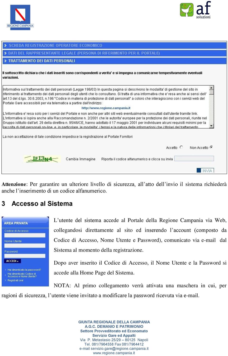 Accesso, Nome Utente e Password), comunicato via e-mail dal Sistema al momento della registrazione.