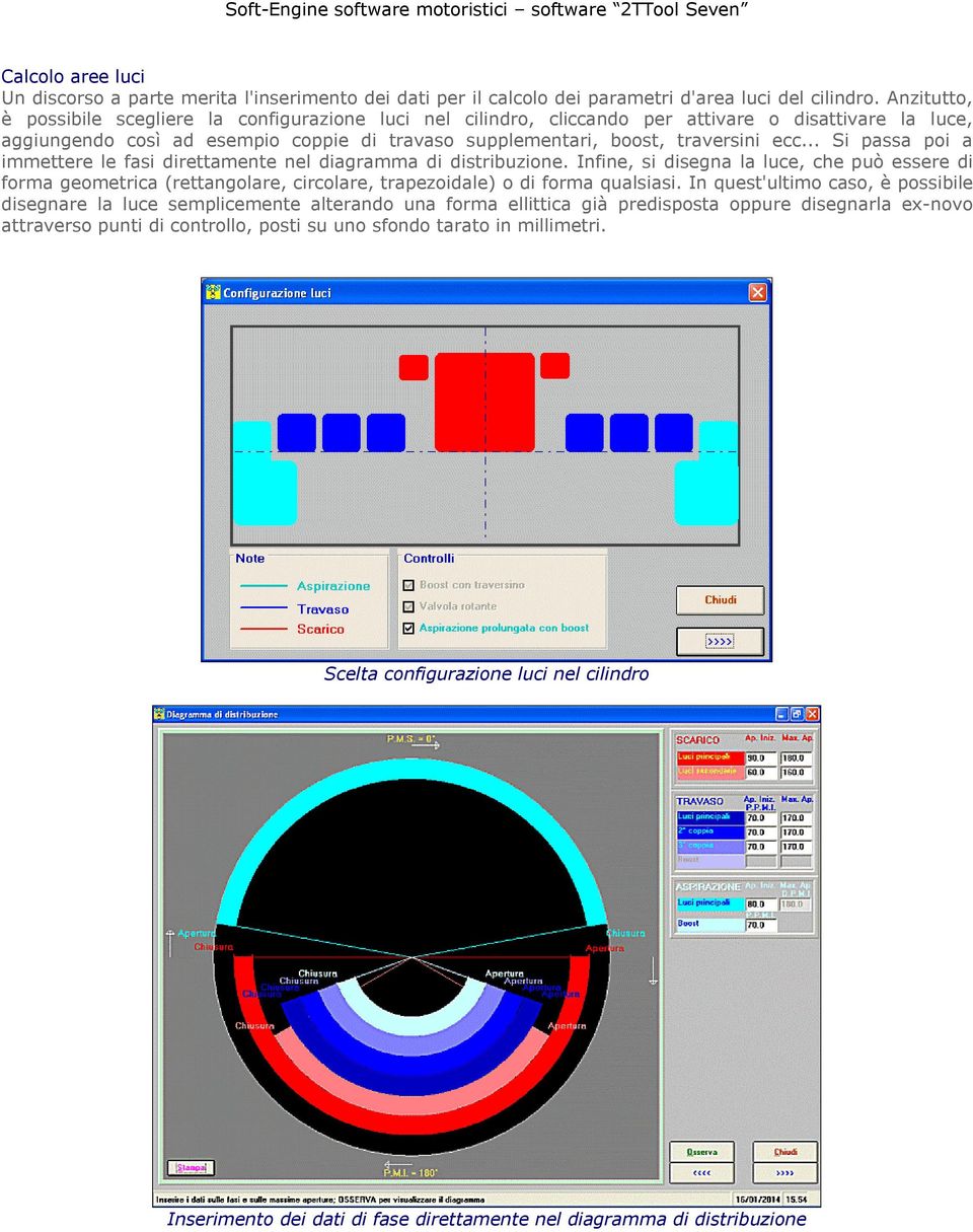 .. Si passa poi a immettere le fasi direttamente nel diagramma di distribuzione.