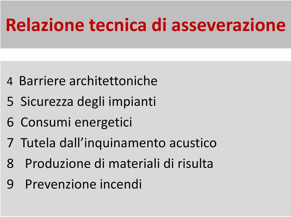 Consumi energetici 7 Tutela dall inquinamento