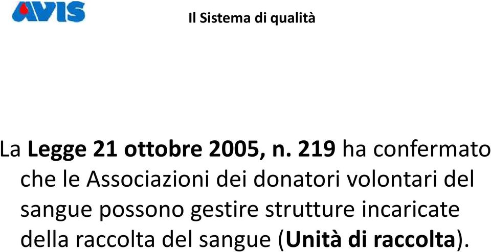 donatori volontari del sangue possono gestire