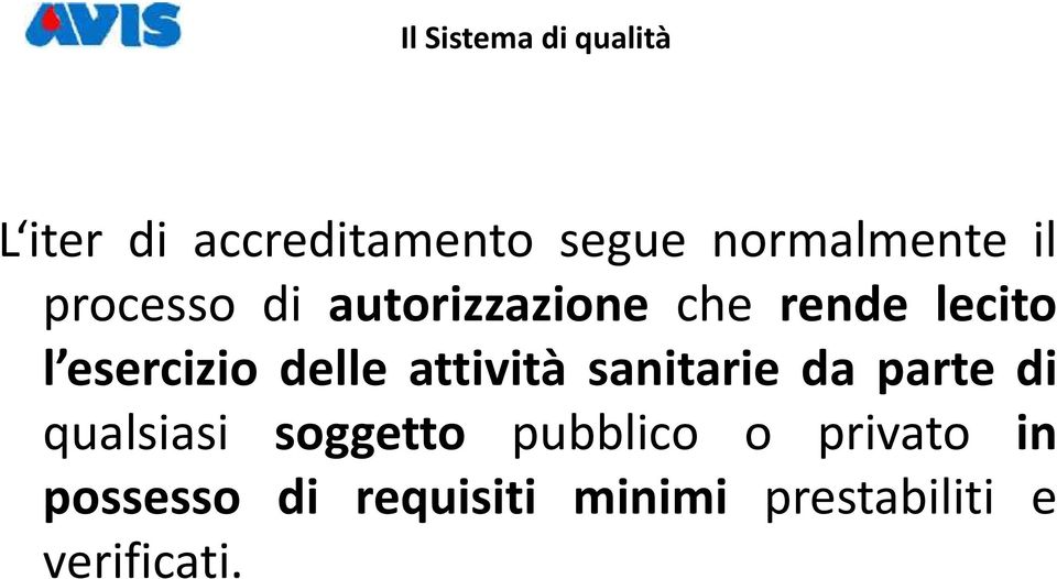 sanitarie da parte di qualsiasi soggetto pubblico o