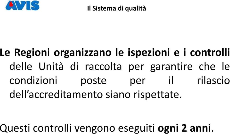 condizioni poste per il rilascio dell accreditamento