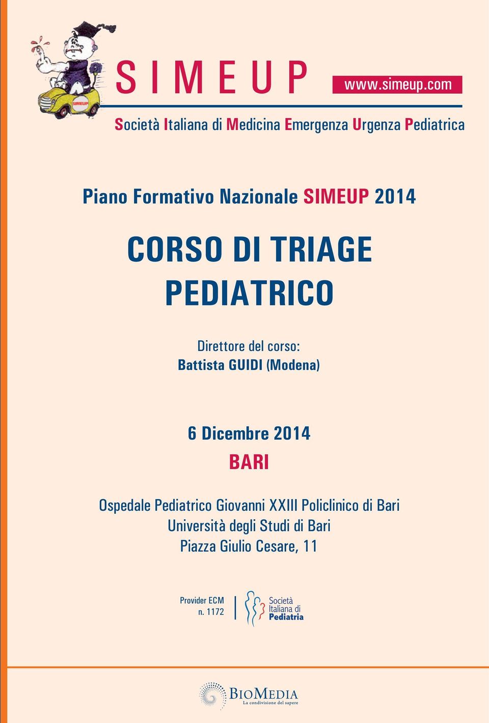 GUIDI (Modena) 6 Dicembre 2014 BARI Ospedale Pediatrico Giovanni XXIII