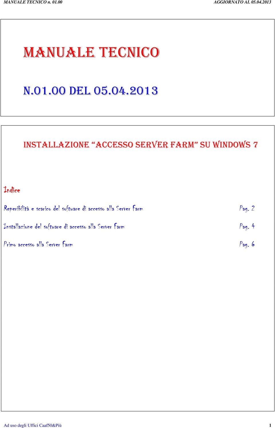 scarico del software di accesso alla Server Farm Pag.