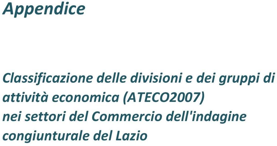 economica (ATECO2007) nei settori del
