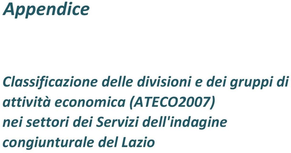economica (ATECO2007) nei settori dei