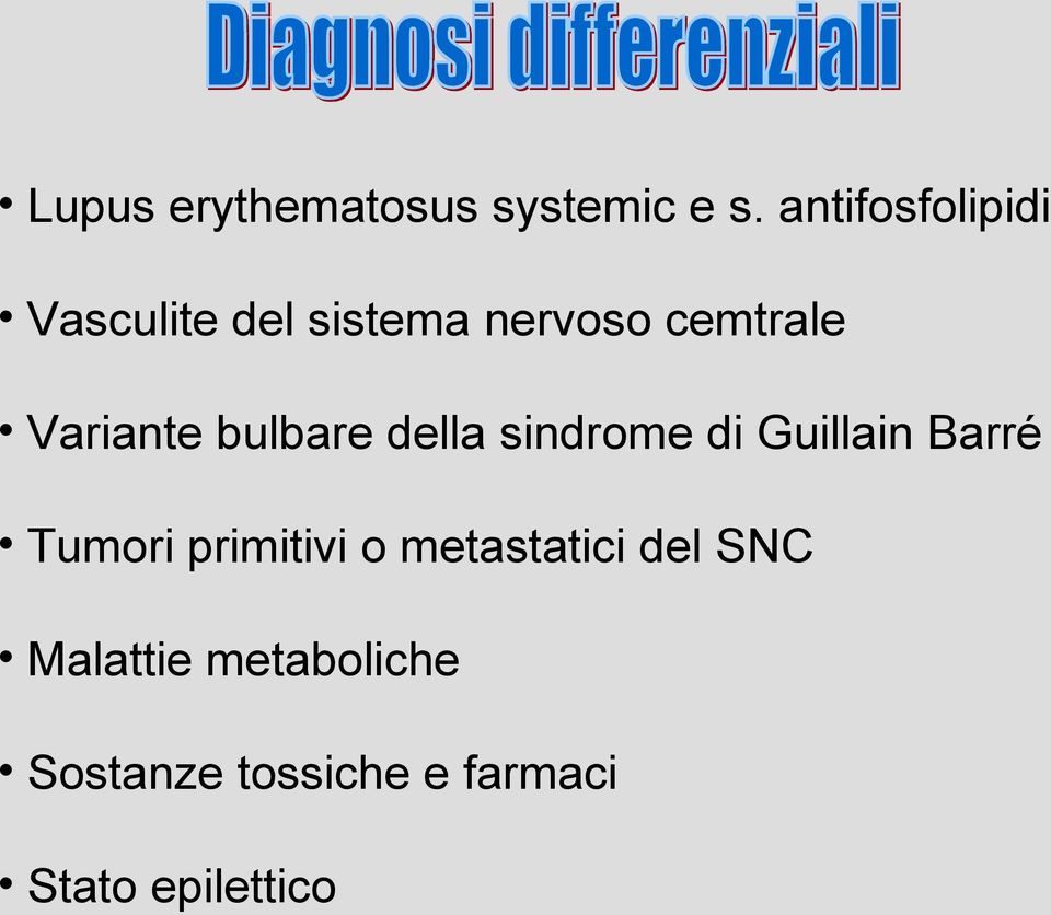 Variante bulbare della sindrome di Guillain Barré Tumori