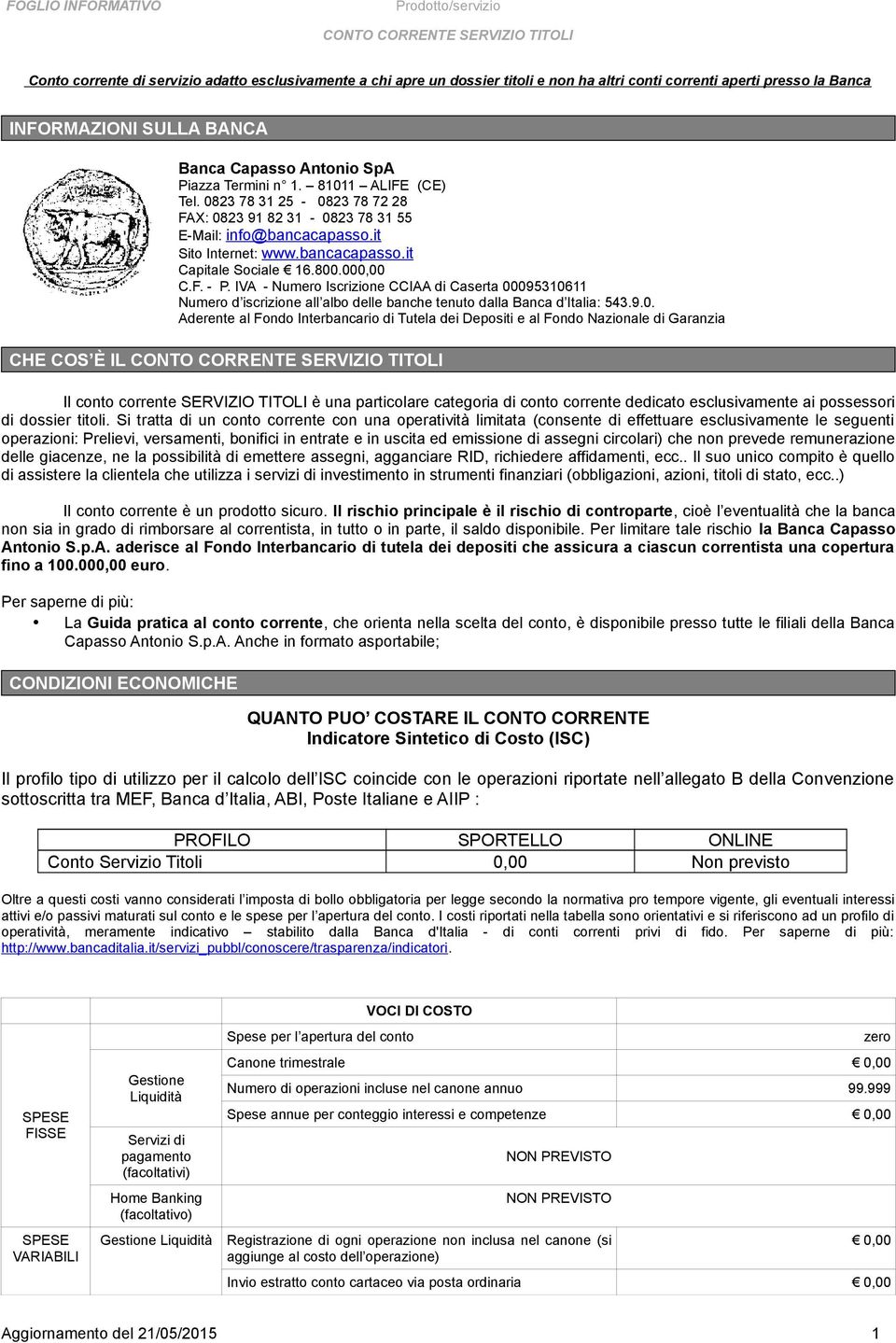 IVA - Numero Iscrizione CCIAA di Caserta 00