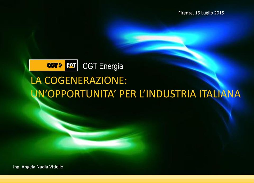 UN OPPORTUNITA PER L INDUSTRIA