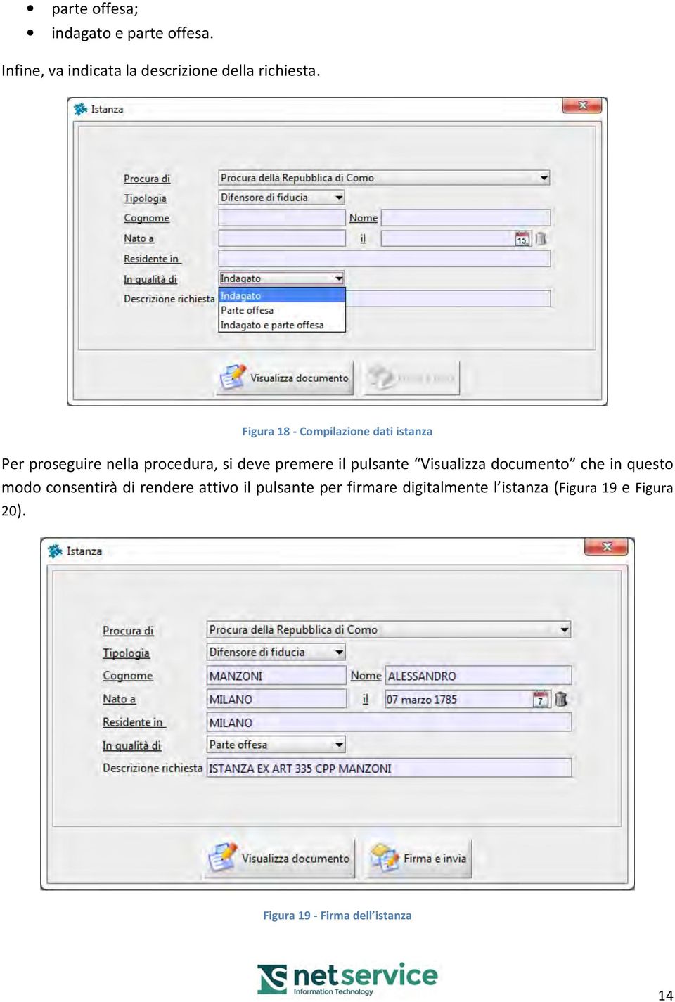 pulsante Visualizza documento che in questo modo consentirà di rendere attivo il pulsante