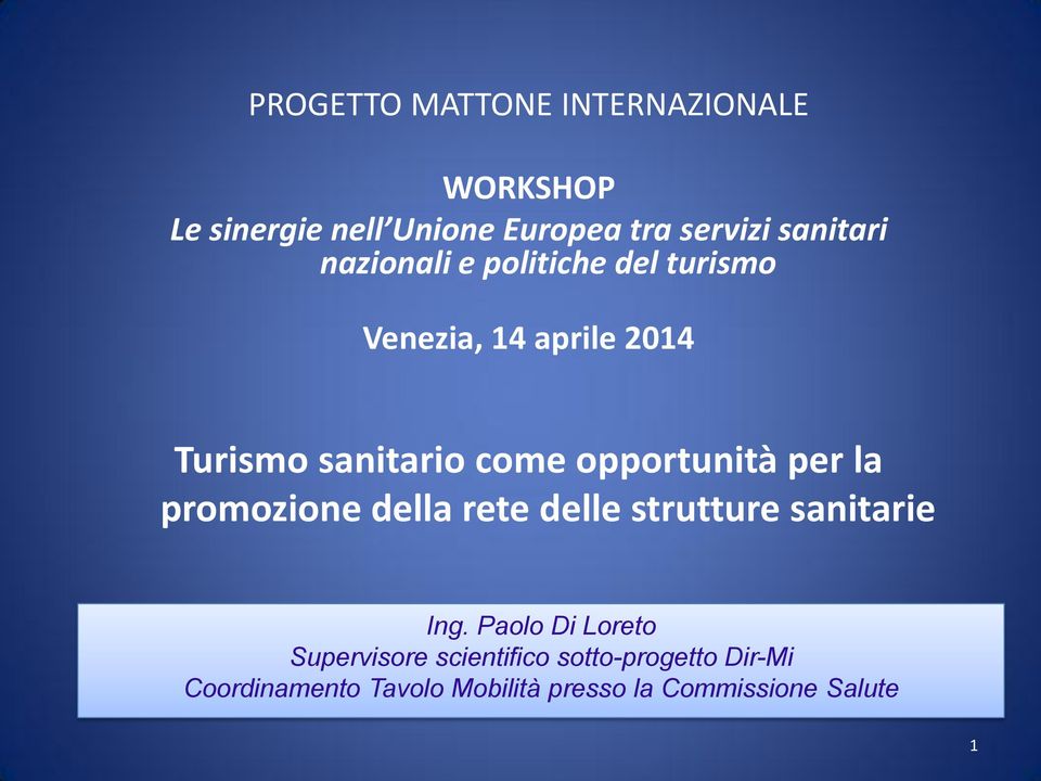 opportunità per la promozione della rete delle strutture sanitarie Ing.