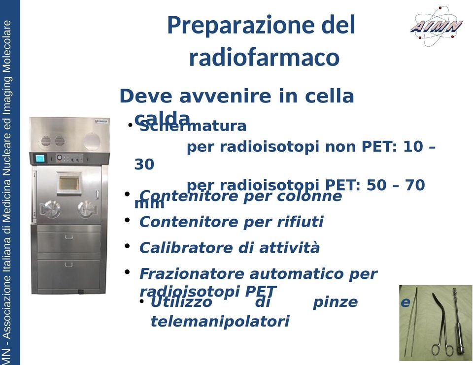 Contenitore per colonne Contenitore per rifiuti Calibratore di attività