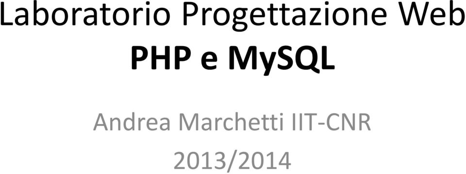 PHP e MySQL Andrea