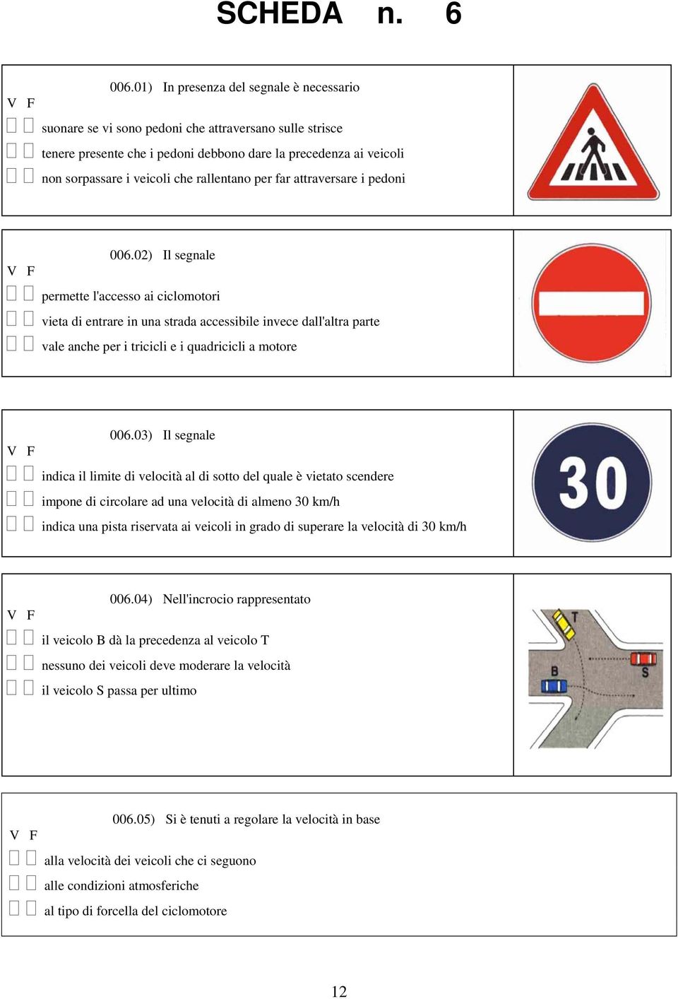 rallentano per far attraversare i pedoni 006.