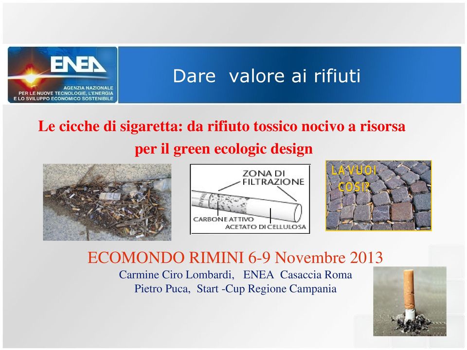 design ECOMONDO RIMINI 6-9 Novembre 2013 Carmine Ciro