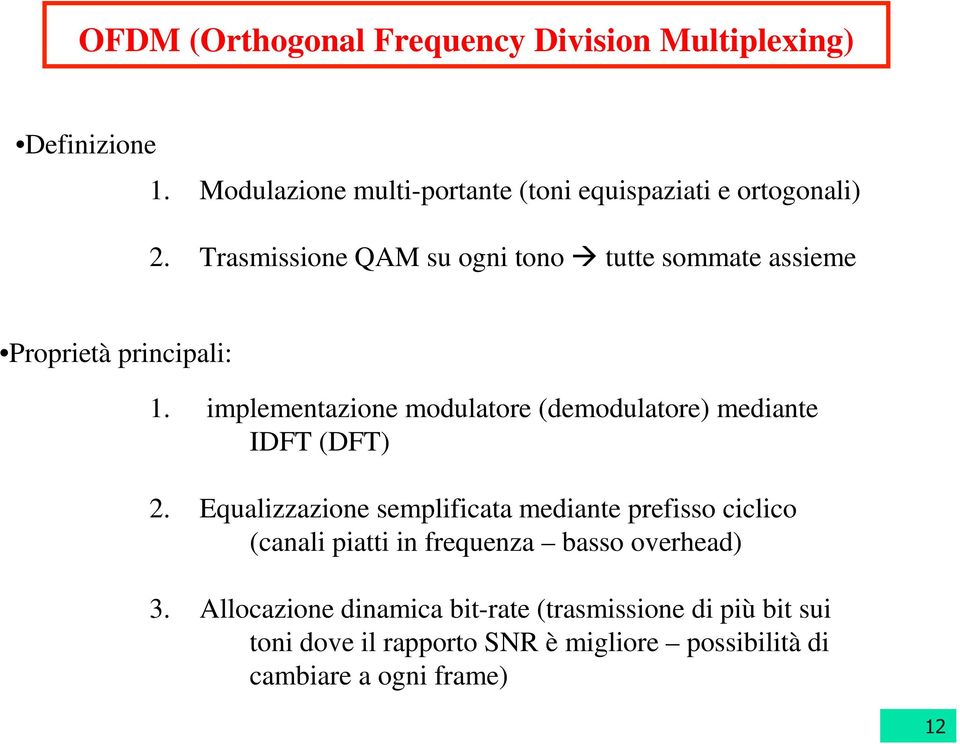 implementazione modulatore (demodulatore) mediante IDFT (DFT).
