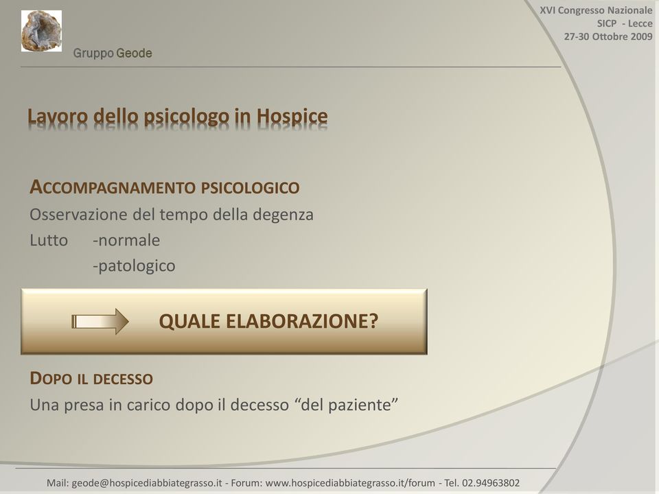 Lutto -normale -patologico QUALE ELABORAZIONE?