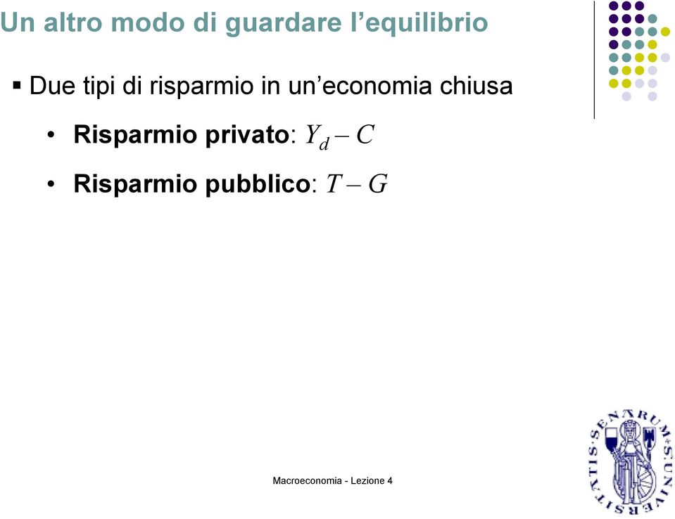 in un economia chiusa Risparmio