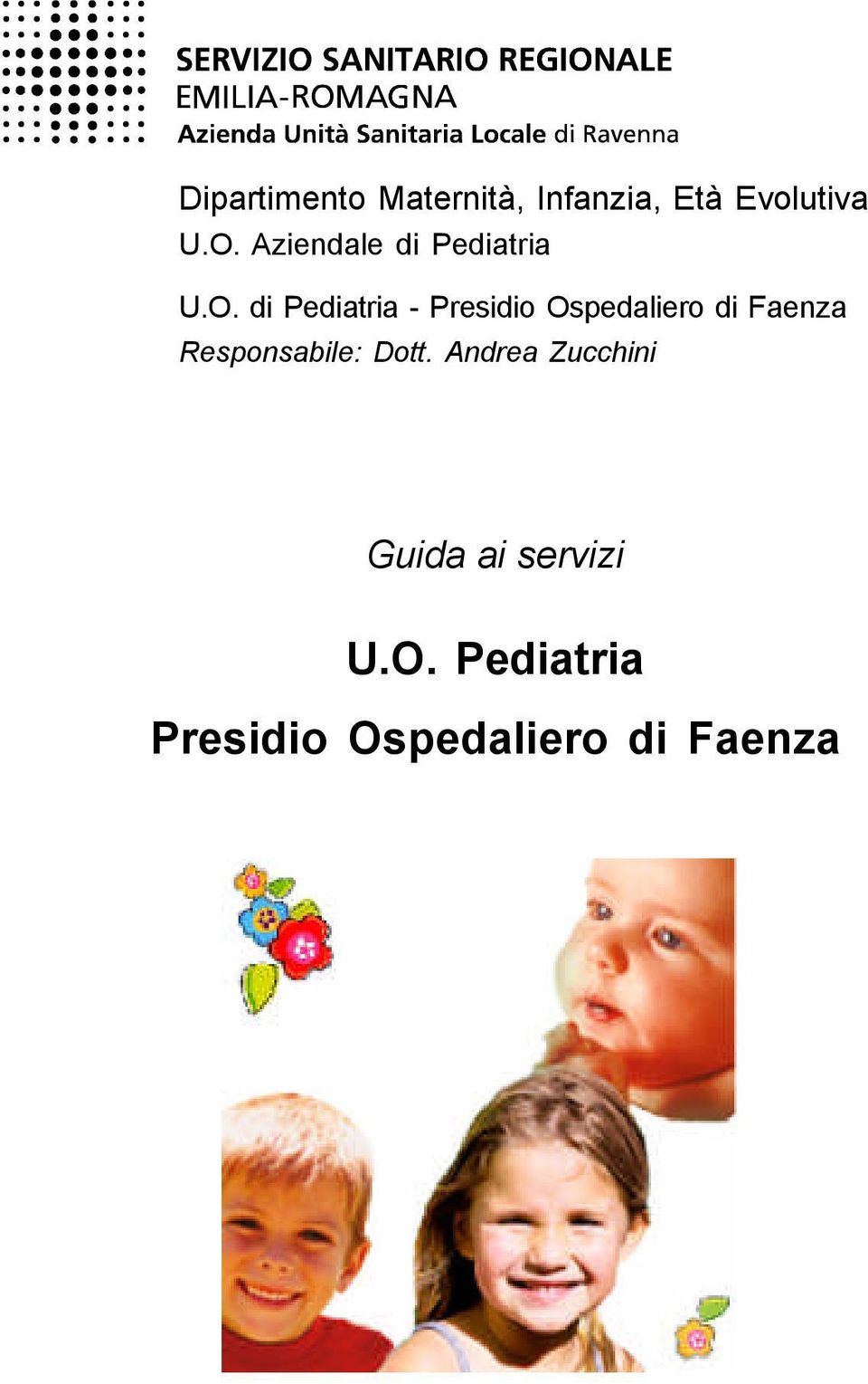 di Pediatria - Presidio Ospedaliero di Faenza