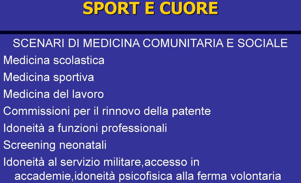 patente Idoneità a funzioni professionali Screening neonatali Idoneità al