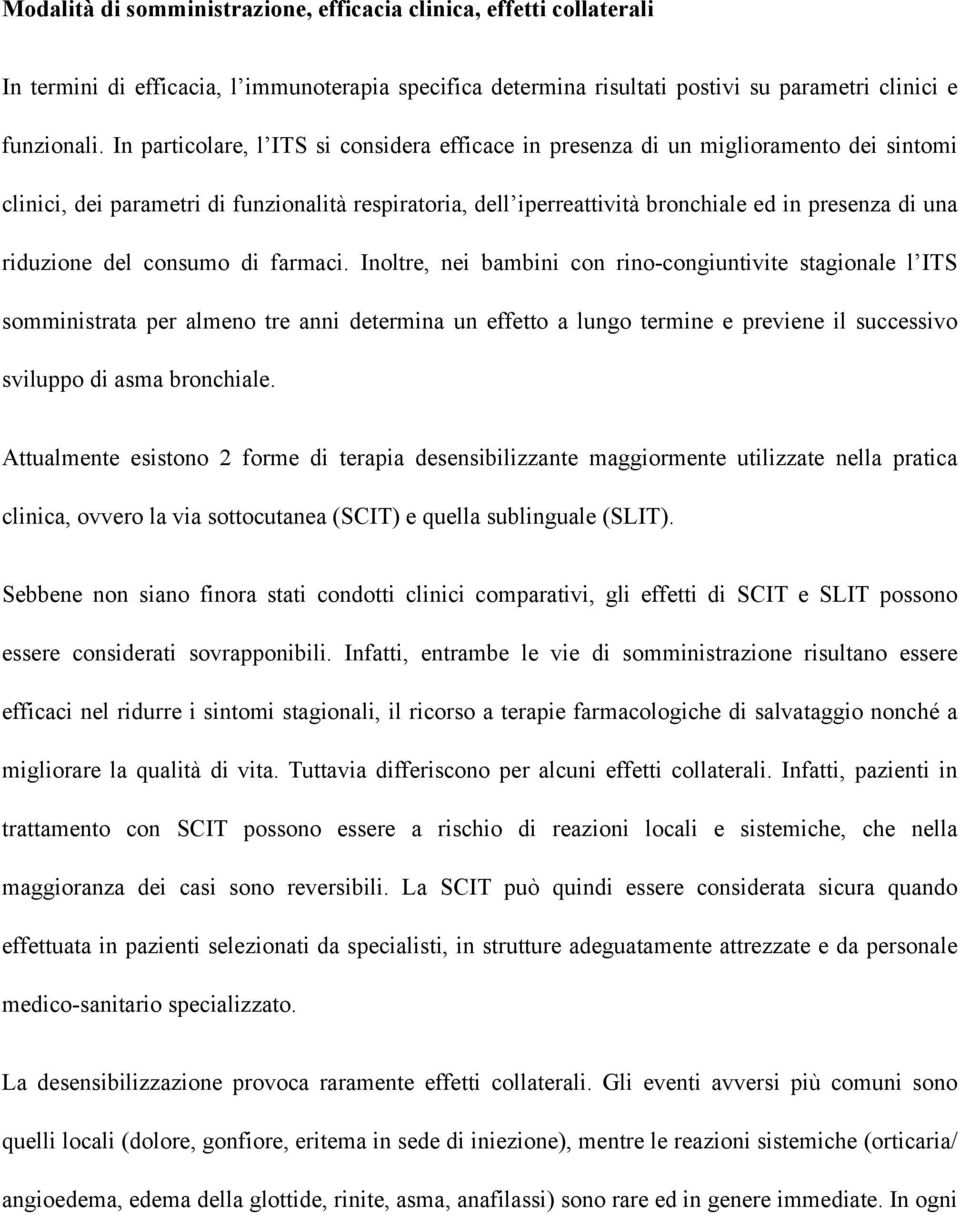 riduzione del consumo di farmaci.