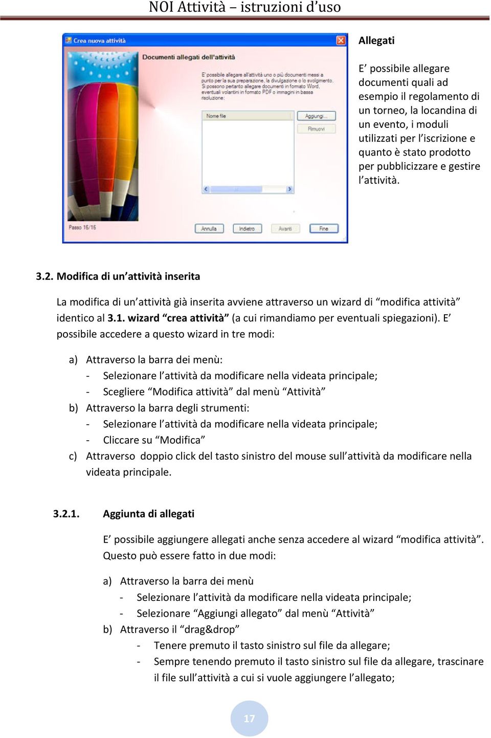 wizard crea attività (a cui rimandiamo per eventuali spiegazioni).