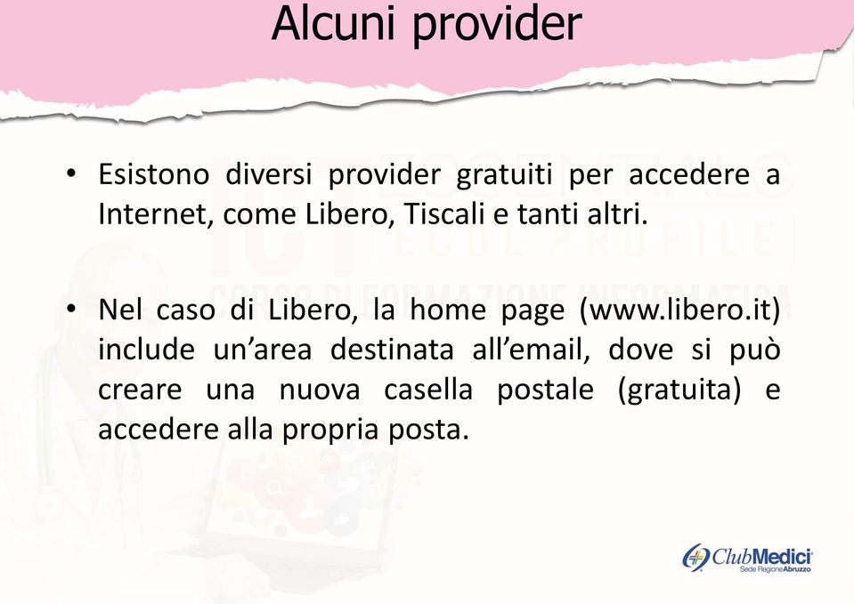 Nel caso di Libero, la home page (www.libero.