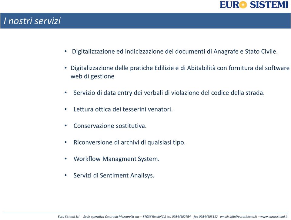 Servizio di data entry dei verbali di violazione del codice della strada.