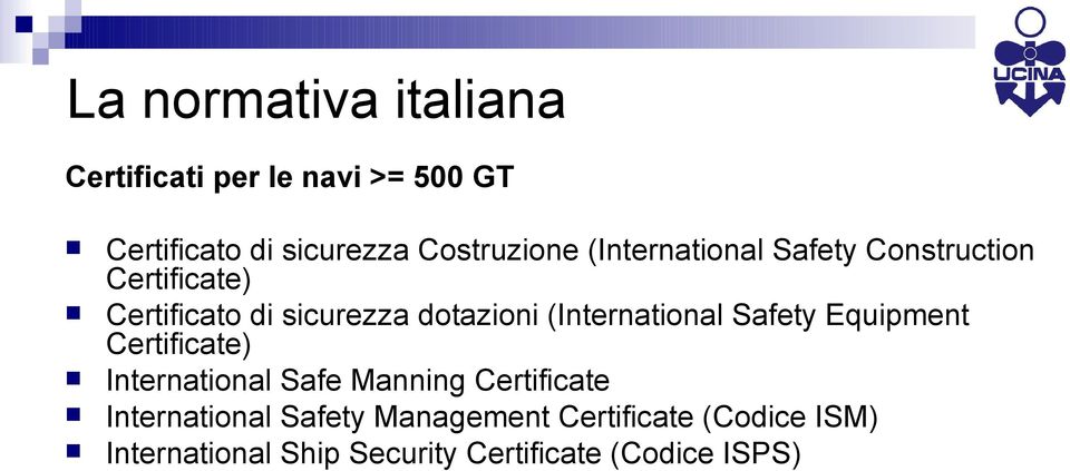 (International Safety Equipment Certificate) International Safe Manning Certificate