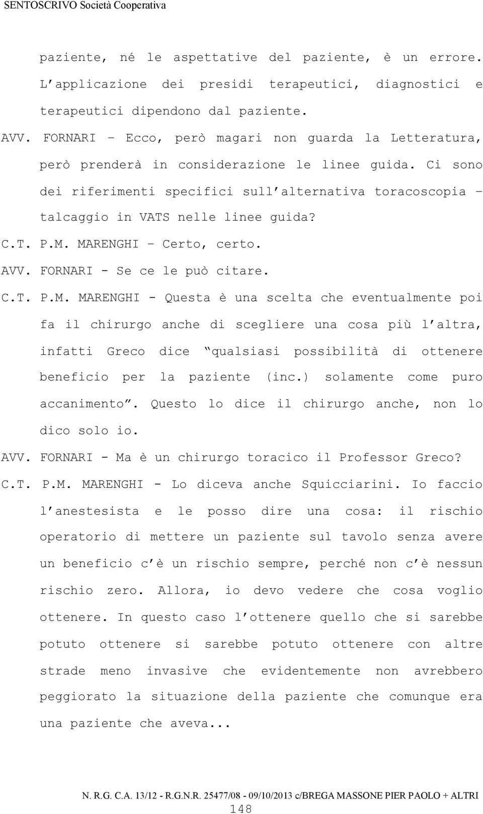 Ci sono dei riferimenti specifici sull alternativa toracoscopia talcaggio in VATS nelle linee guida? C.T. P.M.