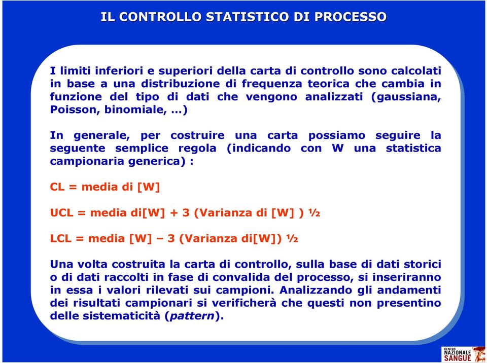 Poisson, binomiale, binomiale, ) ) In In generale, generale, per per costruire costruire una una carta carta possiamo possiamo seguire seguire la la seguente seguente semplice semplice regola regola