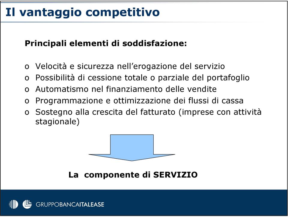 Automatismo nel finanziamento delle vendite o Programmazione e ottimizzazione dei flussi di