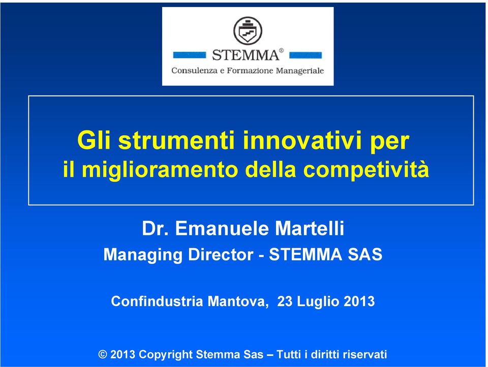 Emanuele Martelli Managing Director - STEMMA SAS