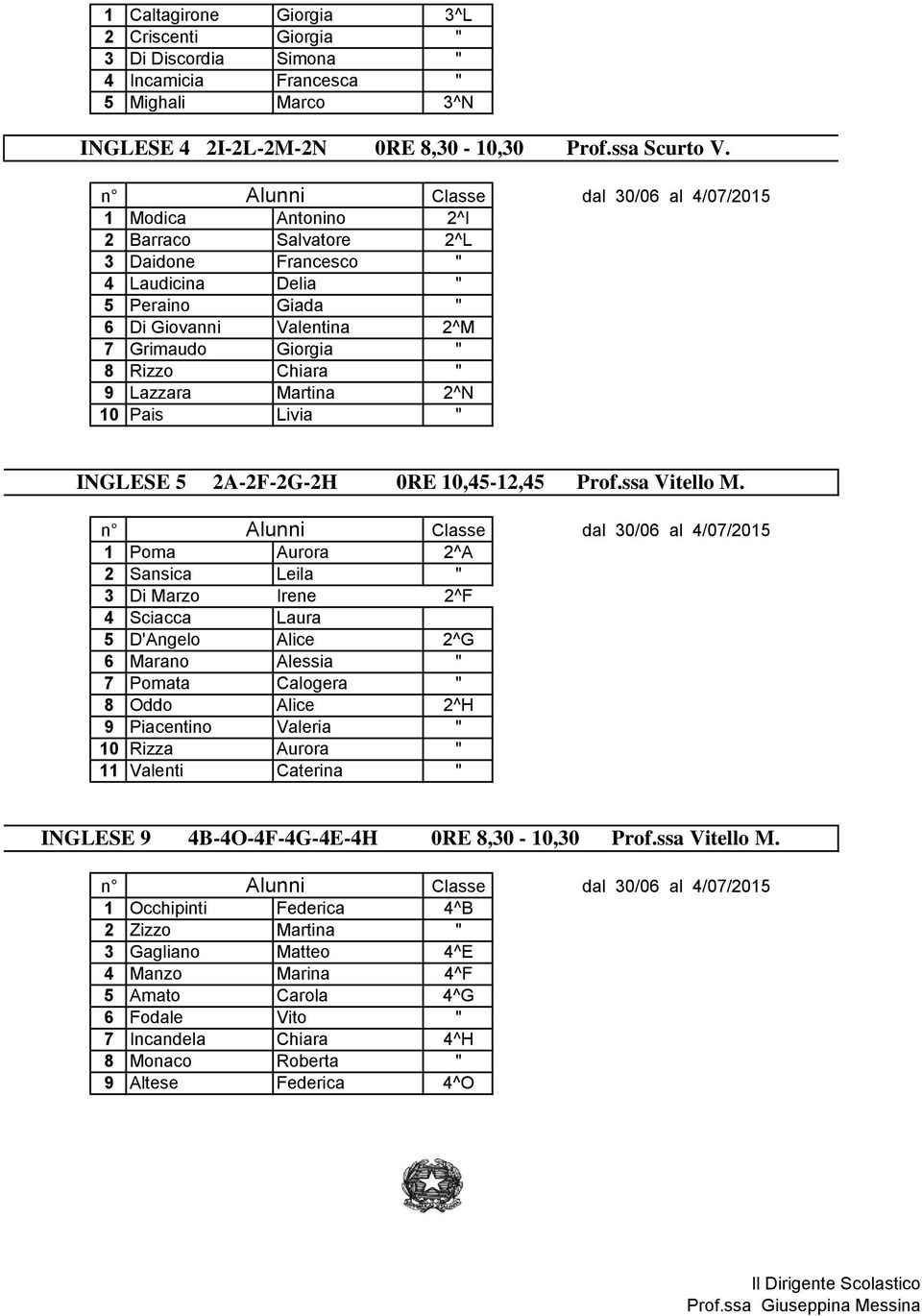 Pais Livia " INGLESE 5 2A-2F-2G-2H 0RE 10,45-12,45 Prof.ssa Vitello M.