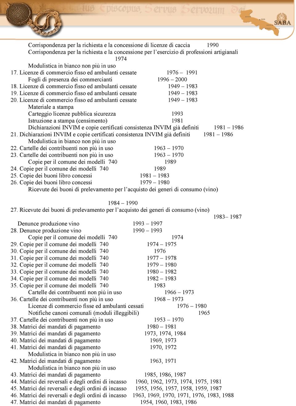 Licenze di commercio fisso ed ambulanti cessate 1949 1983 20.