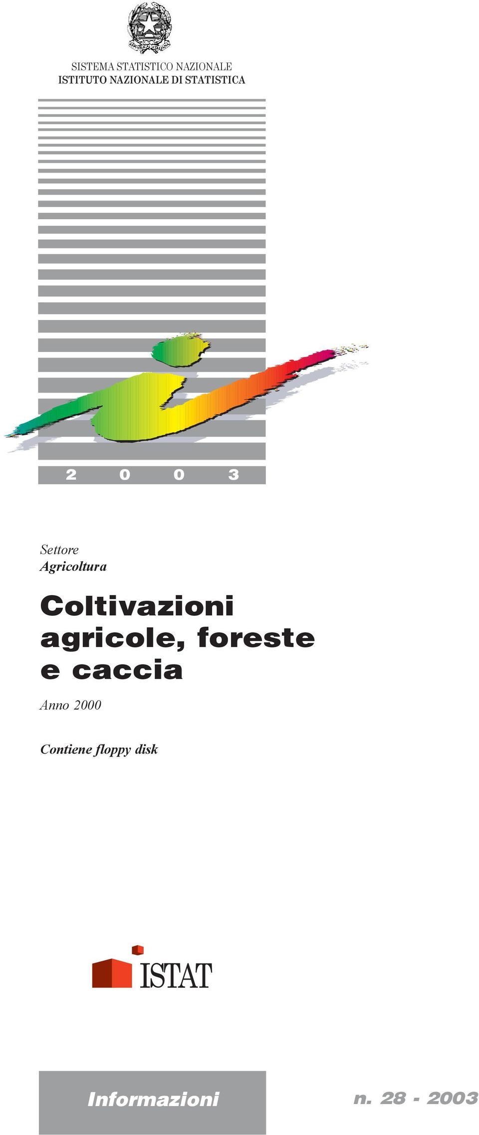 Agricoltura Coltivazioni agricole, foreste e