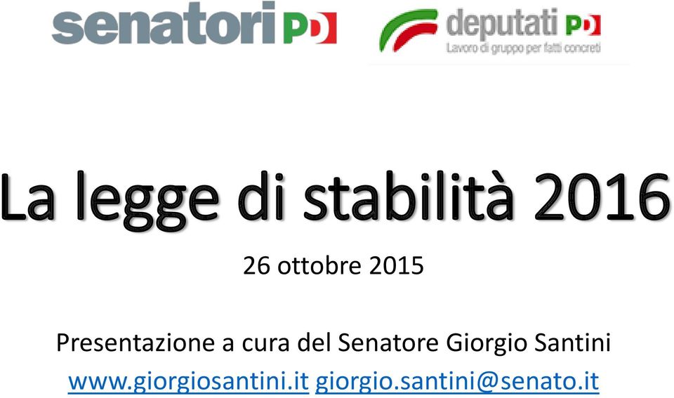 del Senatore Giorgio Santini www.