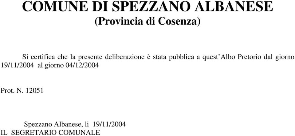 quest Albo Pretorio dal giorno 19/11/2004 al giorno