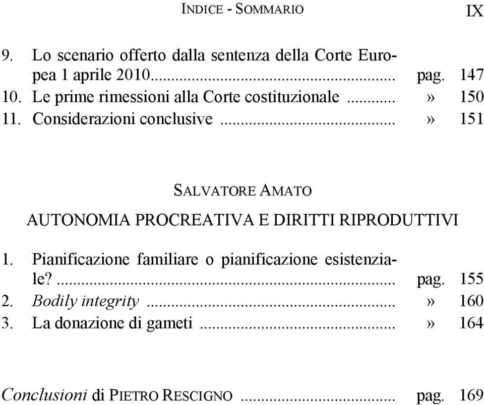 ..» 151 SALVATORE AMATO AUTONOMIA PROCREATIVA E DIRITTI RIPRODUTTIVI 1.