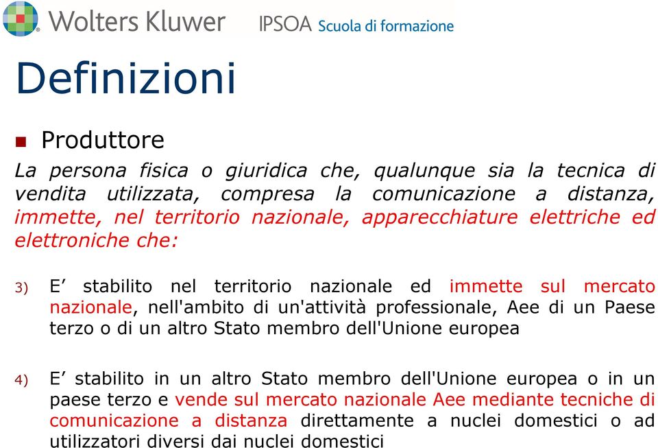 un'attività professionale, Aee di un Paese terzo o di un altro Stato membro dell'unione europea 4) E stabilito in un altro Stato membro dell'unione europea o in