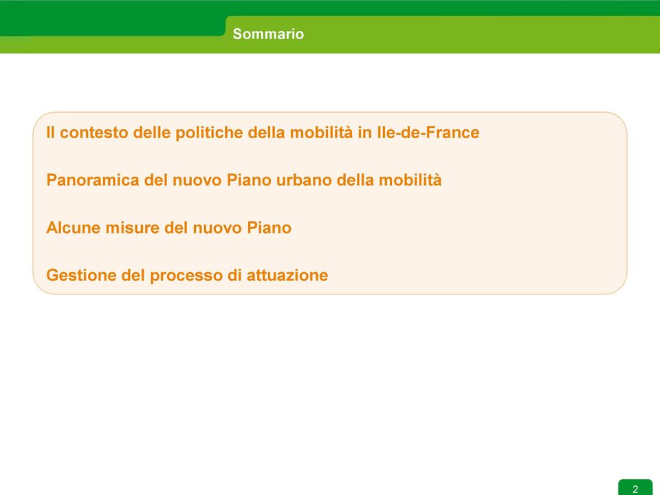 Piano urbano della mobilità Alcune misure del