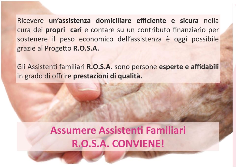 grazie al Progetto R.O.S.A.