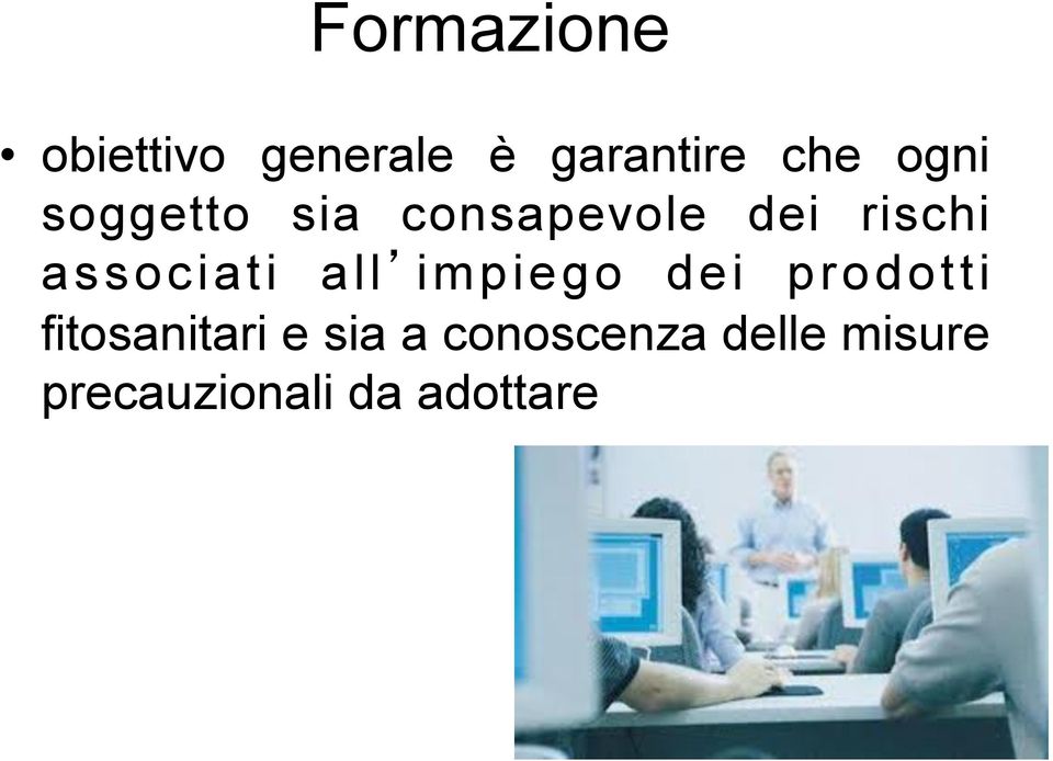 associati all impiego dei prodotti fitosanitari