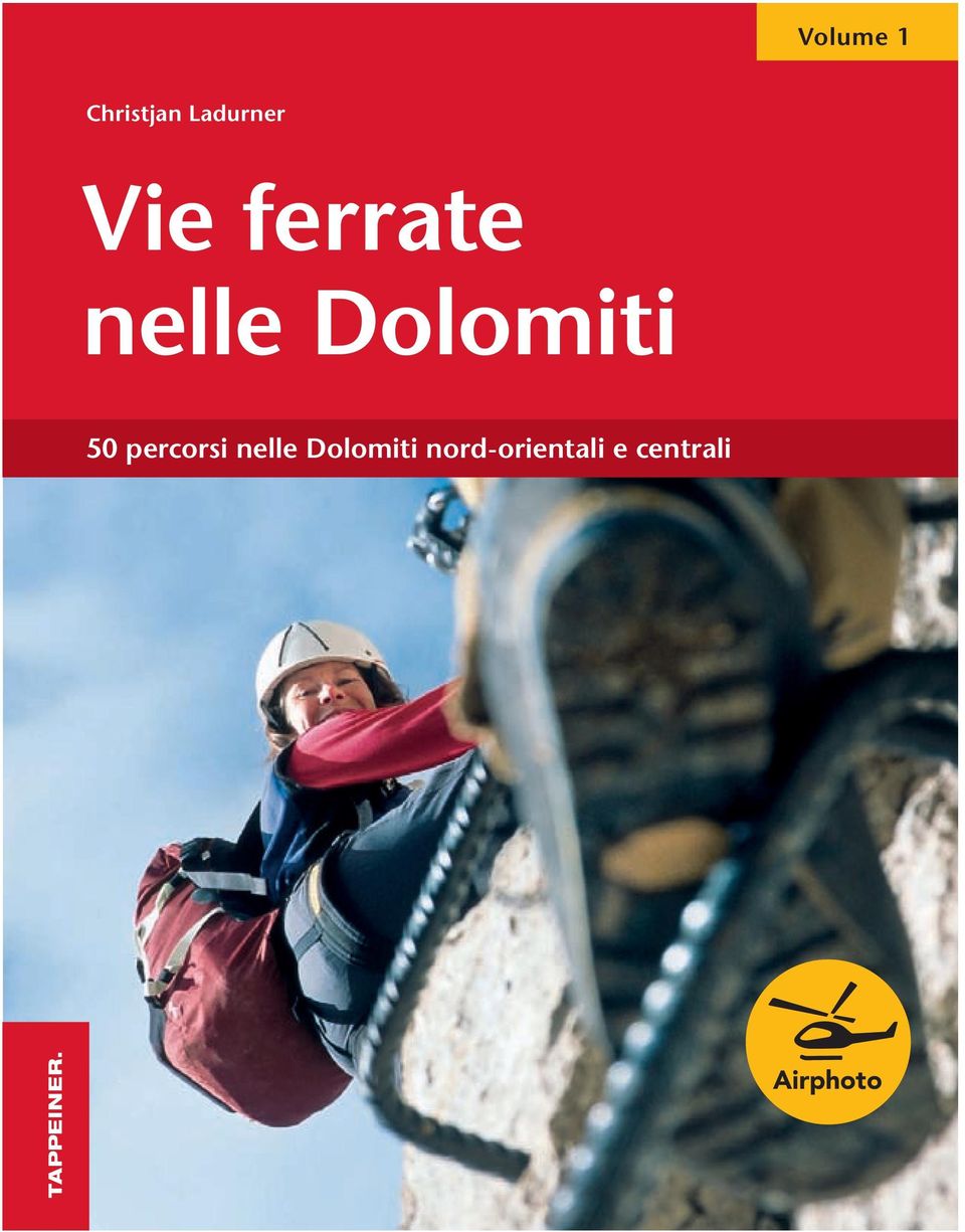 50 percorsi nelle Dolomiti